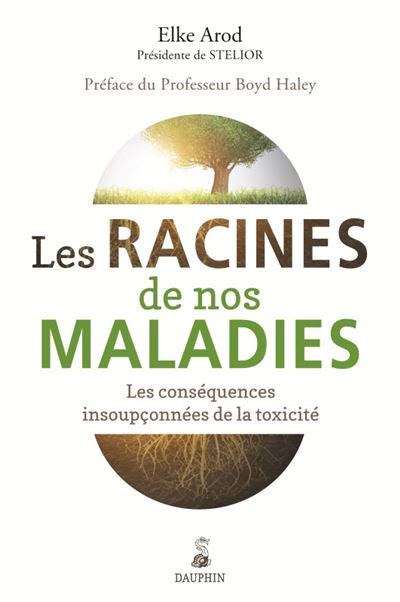 Full Download Les Racines De Nos Maladies Les Consacquences Insoupa Onnaces De La Toxicitac 