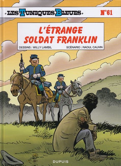 Read Les Tuniques Bleues Tome 61 L Trange Soldat Franklin 