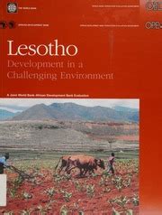 Lesotho Development In A Challenging Environment A Joint World Bank African Development Bank Evaluation Independent Evaluation Group Studies