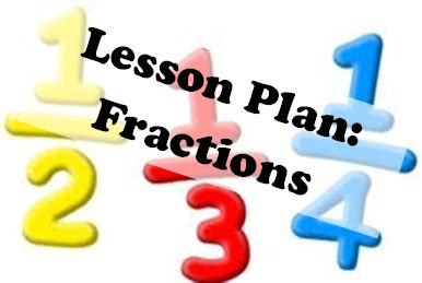 Lesson Plan Fractions Paving The Way 3rd Grade Math Fractions Lesson Plans - 3rd Grade Math Fractions Lesson Plans