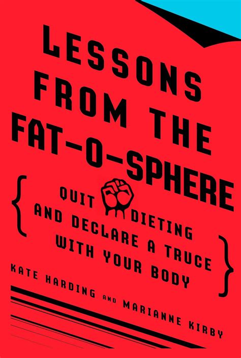 lessons from the fat o sphere quit dieting and de