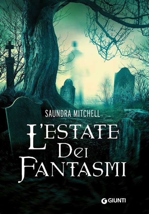 L'estate Dei Fantasmi ( Y)