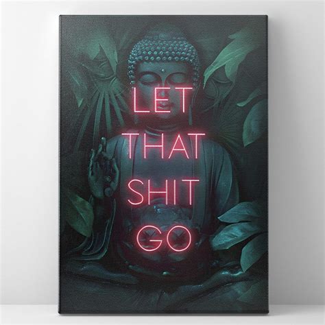 Let That Shit Go
