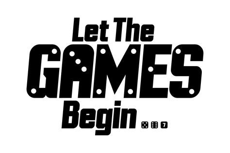 Let The Games Begin