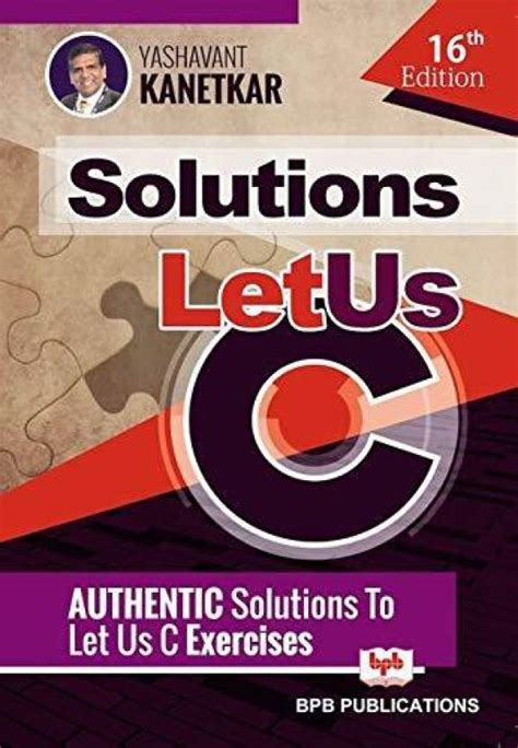 Let Us C Solution By Yashwant Kanetkar