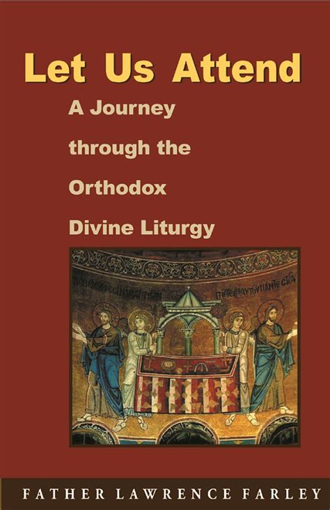 Download Let Us Attend A Journey Through The Orthodox Divine Liturgy 
