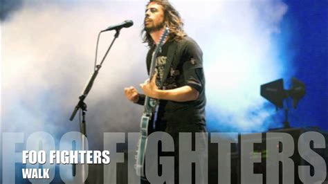 Letra De Foo Fighters Walk
