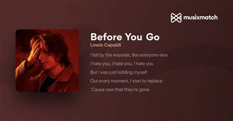 Letra De Lewis Capaldi Before You Go