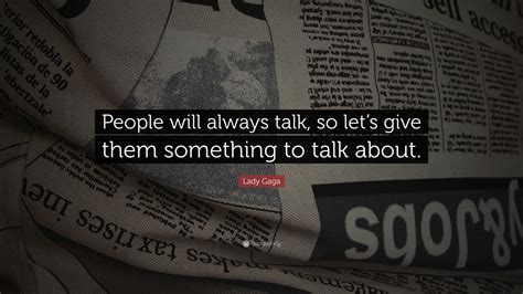 Lets Give Them Something To Talk About