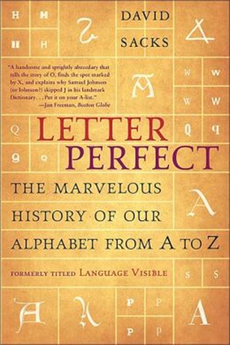 Read Online Letter Perfect The Marvelous History Of Our Alphabet From A To Z Pdf Book 