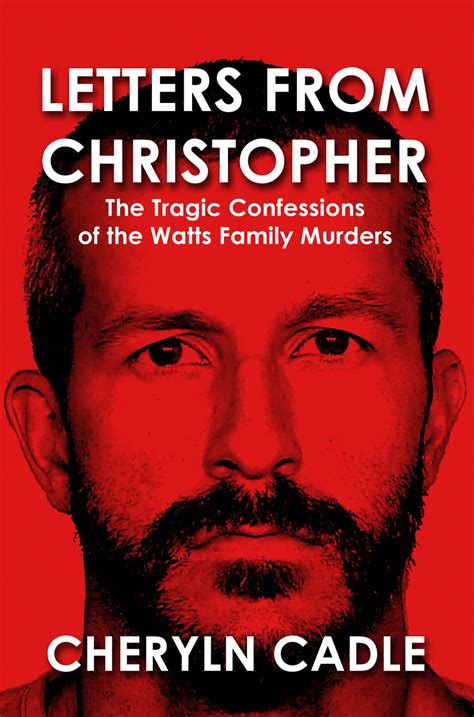 Letters From Christopher Watts