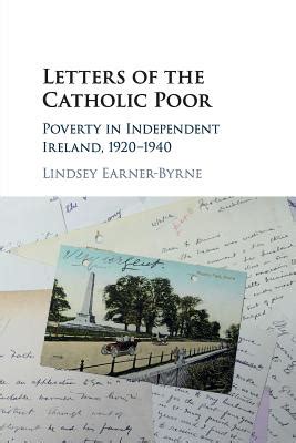 Full Download Letters Of The Catholic Poor Poverty In Independent Ireland 1920 1940 
