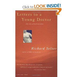 Read Online Letters To A Young Doctor Harvest Book 