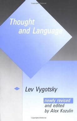 Download Lev Vygotskys Thought And Language Chapter 7 