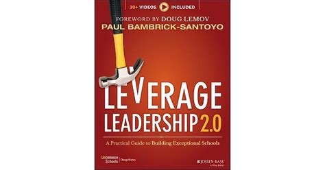 Leverage Leadership A Practical To Building Exceptional Schools