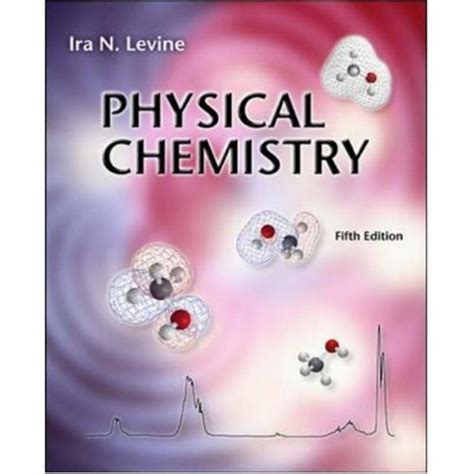 Read Online Levine Physical Chemistry Solution Manual Fifth Edition 
