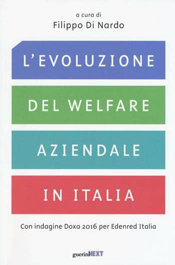 Read Levoluzione Del Welfare Aziendale In Italia Con Indagine Doxa 2016 Per Edenred Italia 