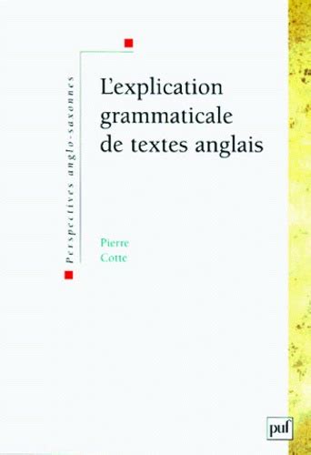 Read Online Lexplication Grammaticale De Textes Anglais 