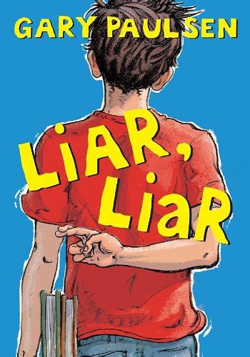 Full Download Liar Liar Gary Paulsen Study Guide 