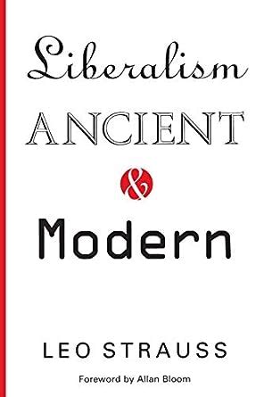 Full Download Liberalism Ancient And Modern 