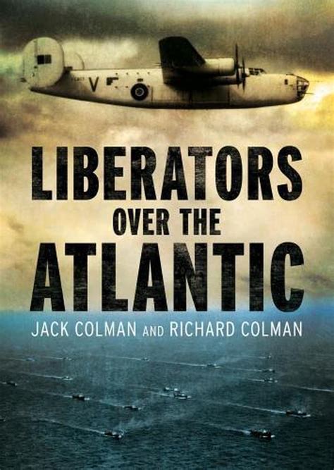 Full Download Liberators Over The Atlantic 