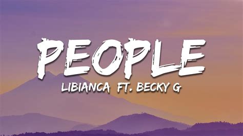 Libianca People Lyrics Ft Becky G Youtube Lirik Lagu Libianca People - Lirik Lagu Libianca People