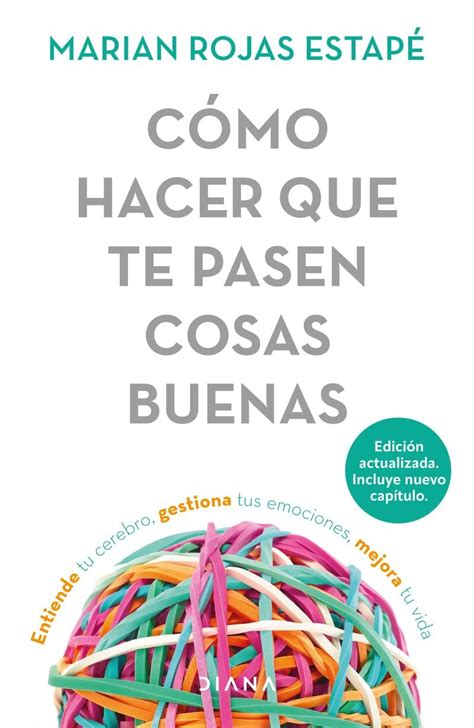 Libro Como Hacer Que Te Pasen Cosas Buenas