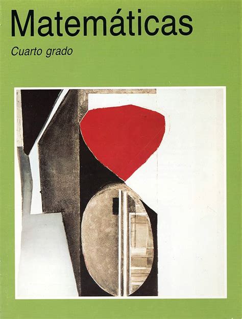 Libro De Matematicas Cuarto Grado Contestado