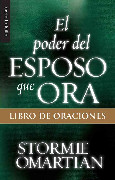 Libro El Poder Del Esposo Que Ora Descargar Gratis