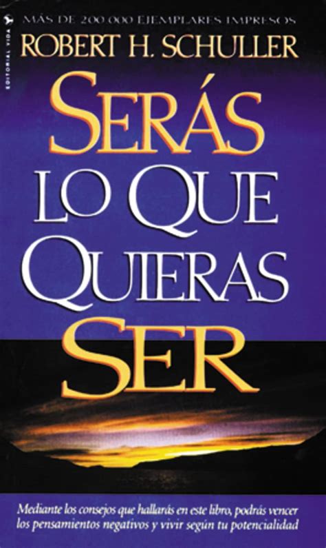libro seras lo que quieras ser
