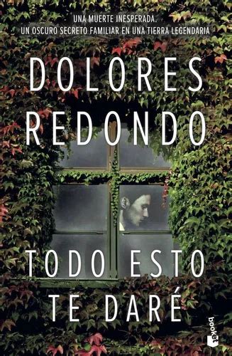 Libro Todo Esto Te Dar De Redondo Dolores 480 00 En