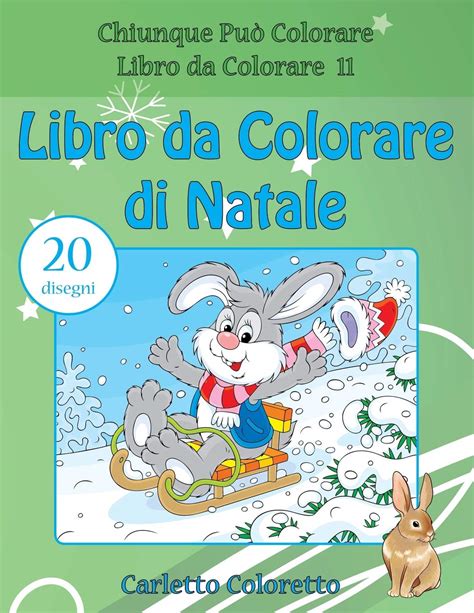 Read Libro Da Colorare Di Natale 20 Disegni Volume 11 