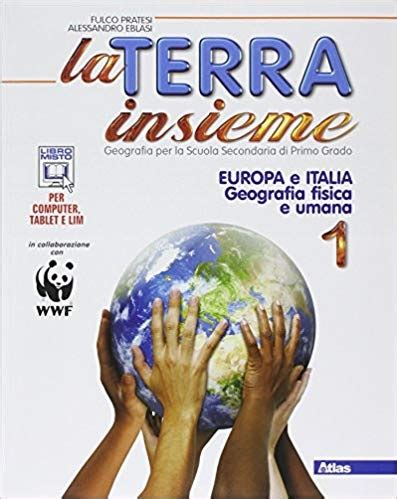 Read Libro Di Geografia La Terra Insieme 