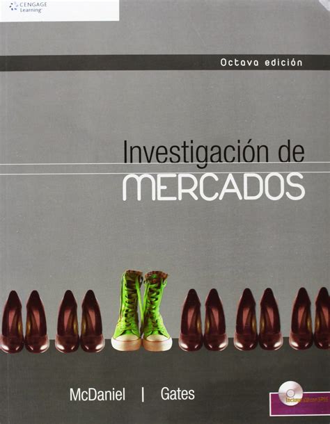 Read Libro Pdf Investigacion De Mercados Mcdaniel Y Gates 6 Edicion 