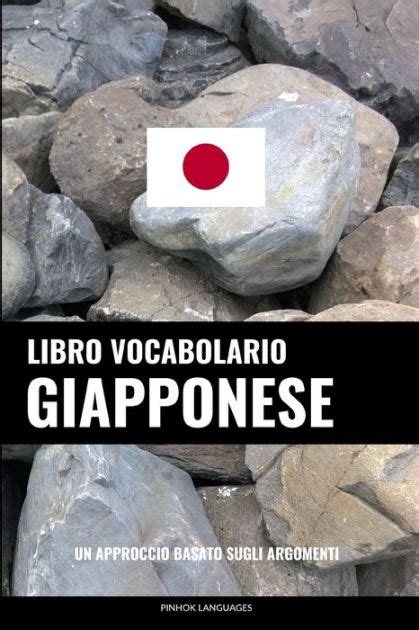 Read Libro Vocabolario Giapponese Un Approccio Basato Sugli Argomenti 