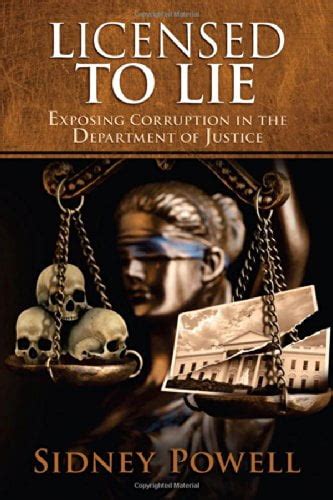 Licensed To Lie Exposing Corruption In The Depart