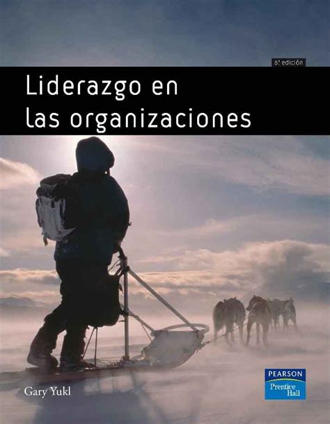 Read Online Liderazgo En Las Organizaciones Gary Yukl 