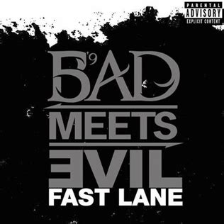 life inthe fast lane bad meets evil