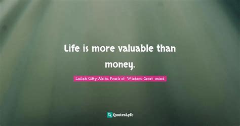 Life Is More Than Money Quotes