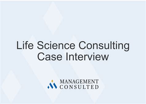 Life Sciences Consulting Case Interview Practice