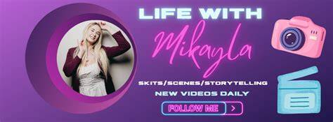 life with mikayla onlyfans
