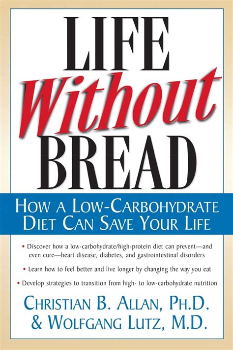 Life Without Bread Low Carbohydrate Diet