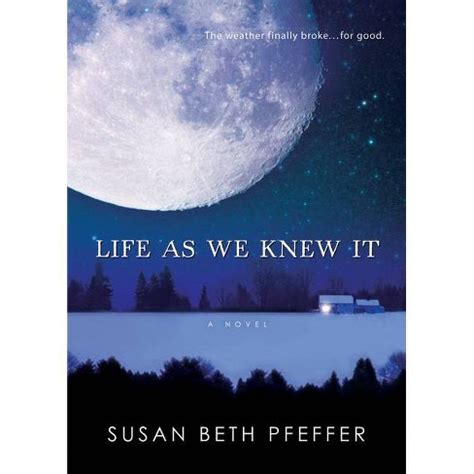 Read Online Life As We Knew It Last Survivors 1 Susan Beth Pfeffer 