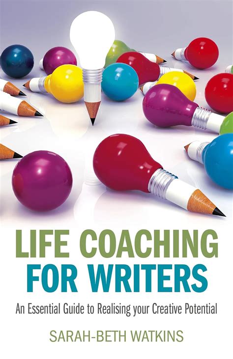 Download Life Coaching For Writers An Essential Guide To Realising Your Creative Potential 