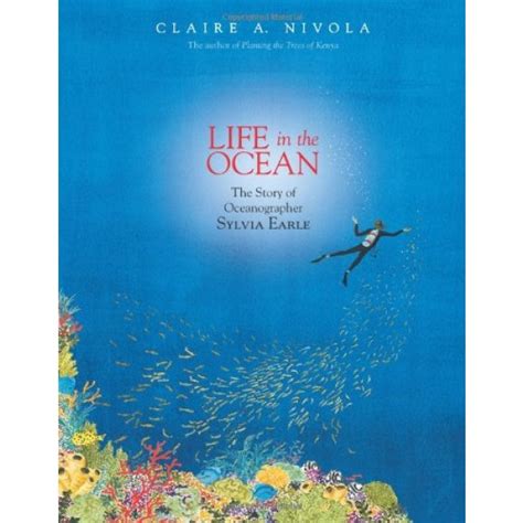 Read Online Life In The Ocean The Story Of Oceanographer Sylvia Earle 