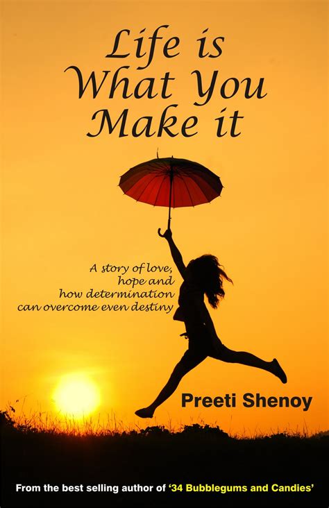 Read Online Life Is What You Make It Preeti Shenoy 