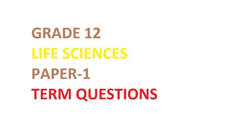 Full Download Life Science Grade 12 Paper 1 