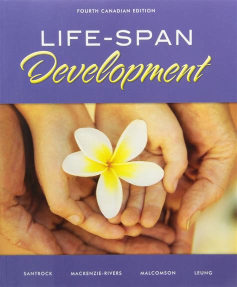 Read Life Span Development Santrock 4Th Canadian Edition 