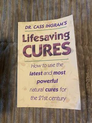 lifesaving cures how to use the latest and most powerful natural cures