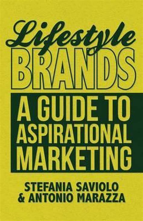 Read Online Lifestyle Brands A Guide To Aspirational Marketing 
